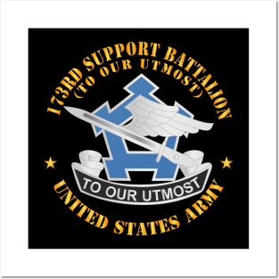 173rd Support Battalion - To Our Utmost - US Army - DUI  X 300 Posters and Art